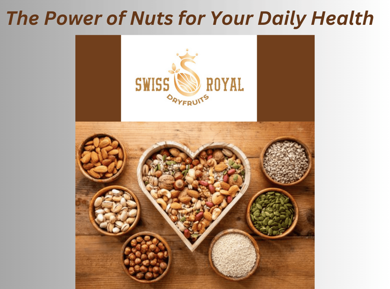 The Power of Nuts for Your Daily Health