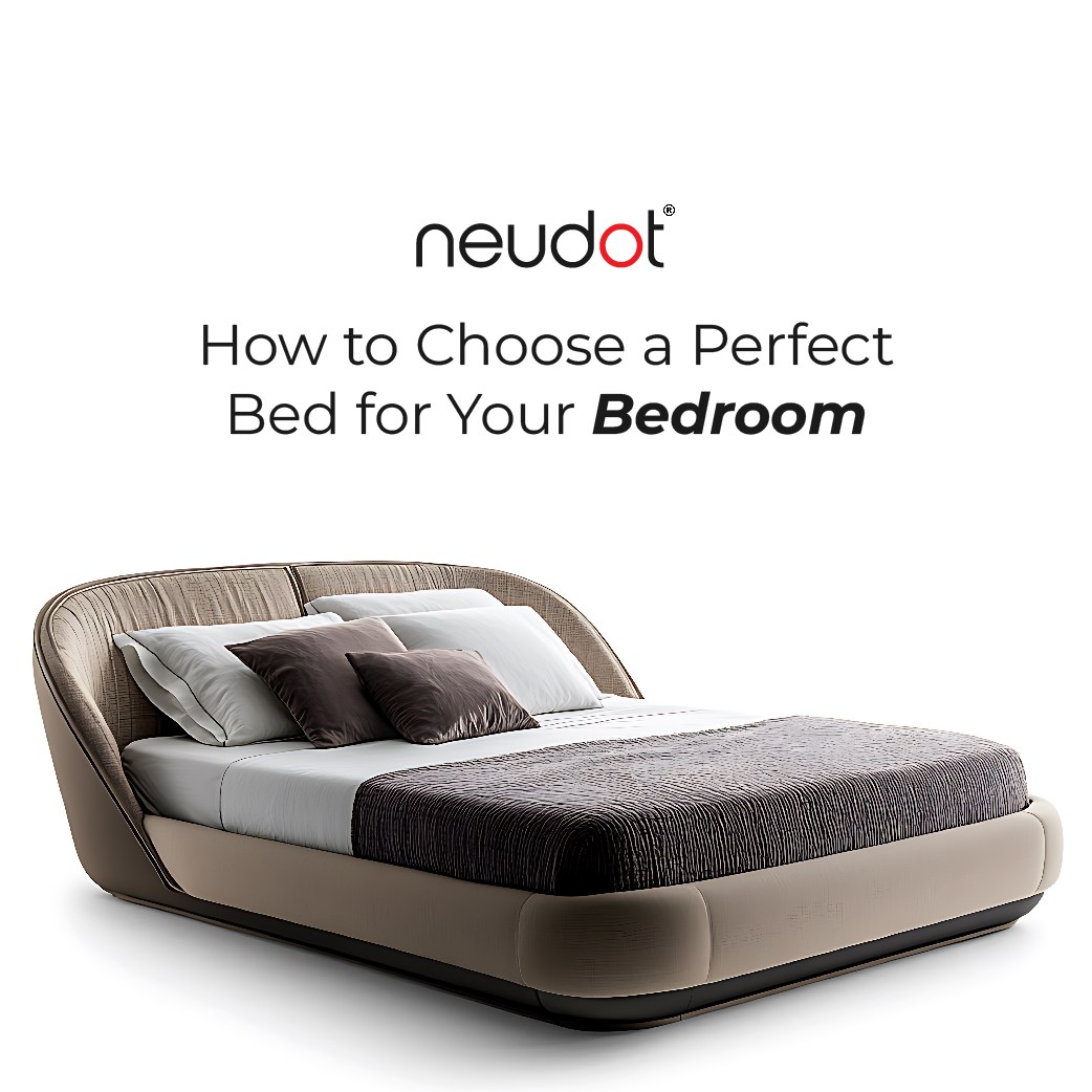 How to Choose a Perfect Bed for Your Bedroom