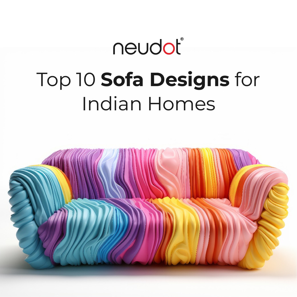 Top 10 Sofa Designs for Indian Homes