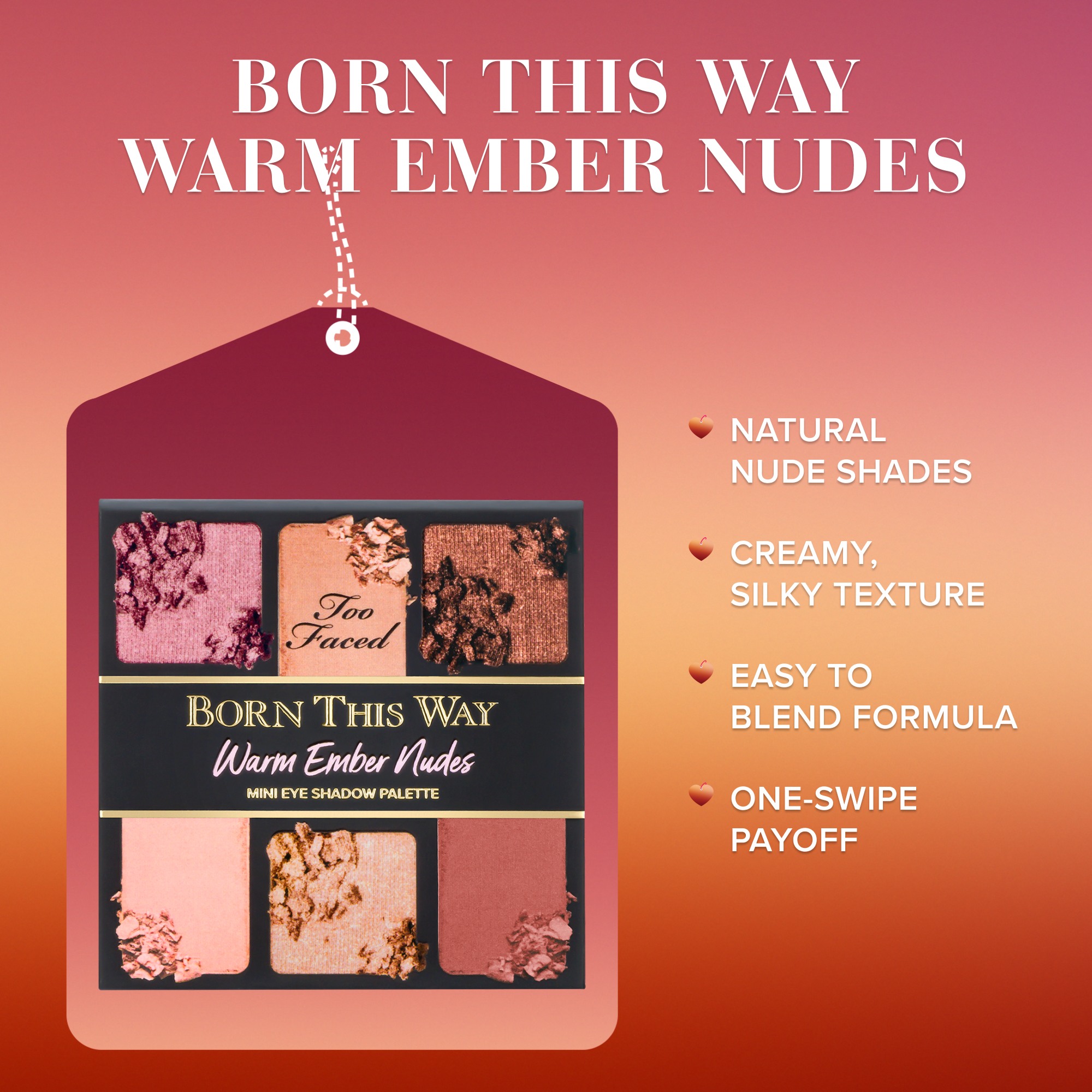 Born This Way Mini Palettes • Warm Ember Nudes