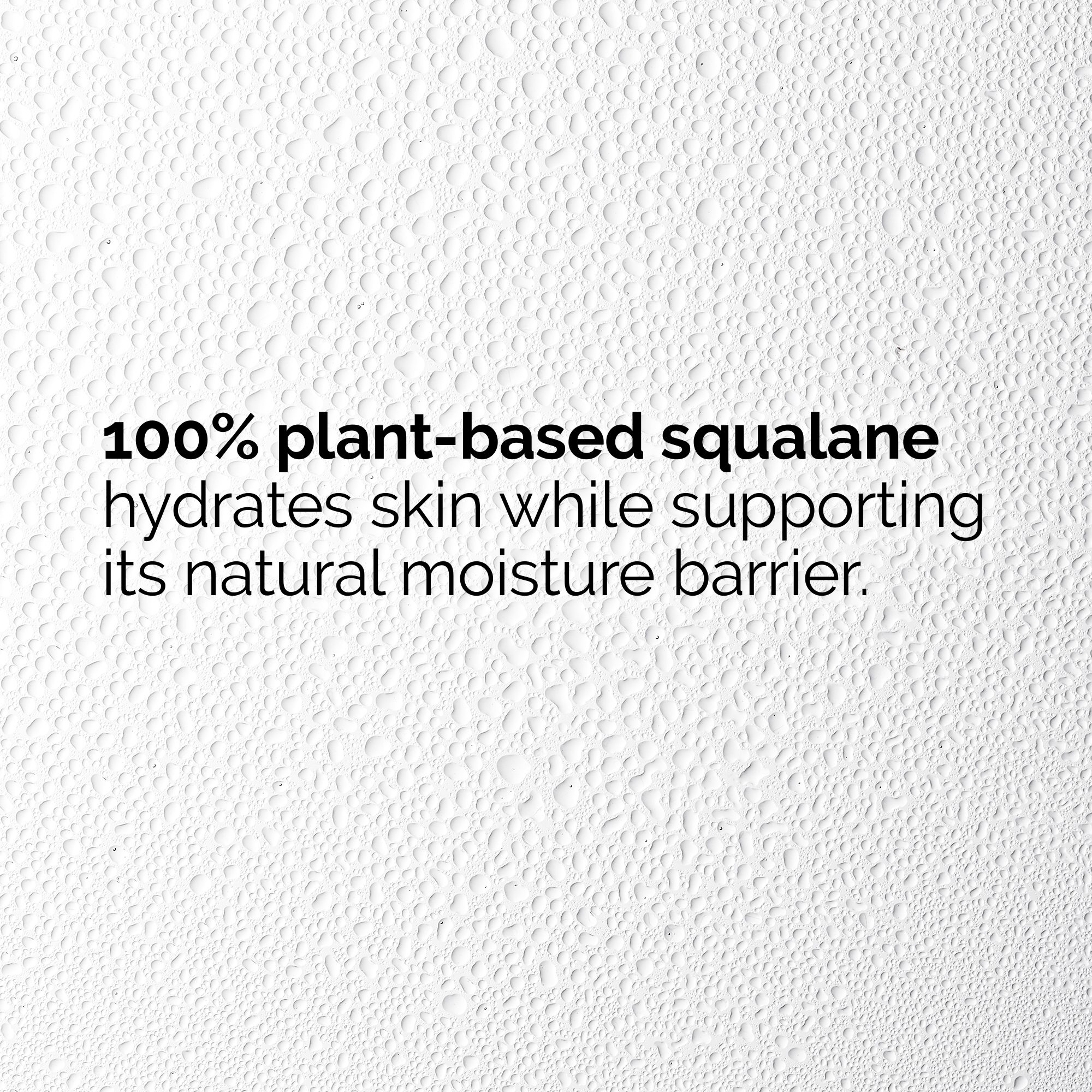 100% Plant-Derived Squalane • 30ml