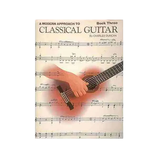 Hal Leonard A Modern Approach to Classical Guitar Book 3 | Intermediate Method Book 1
