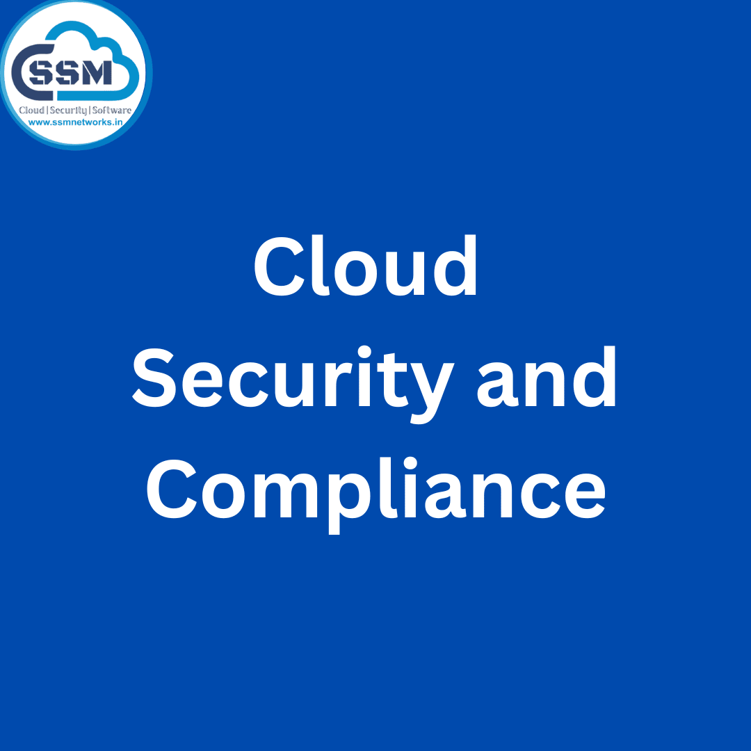 Cloud Security and Compliance