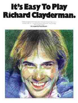 Hal Leonard Richard Clayderman - The Music of Love Piano Songbook