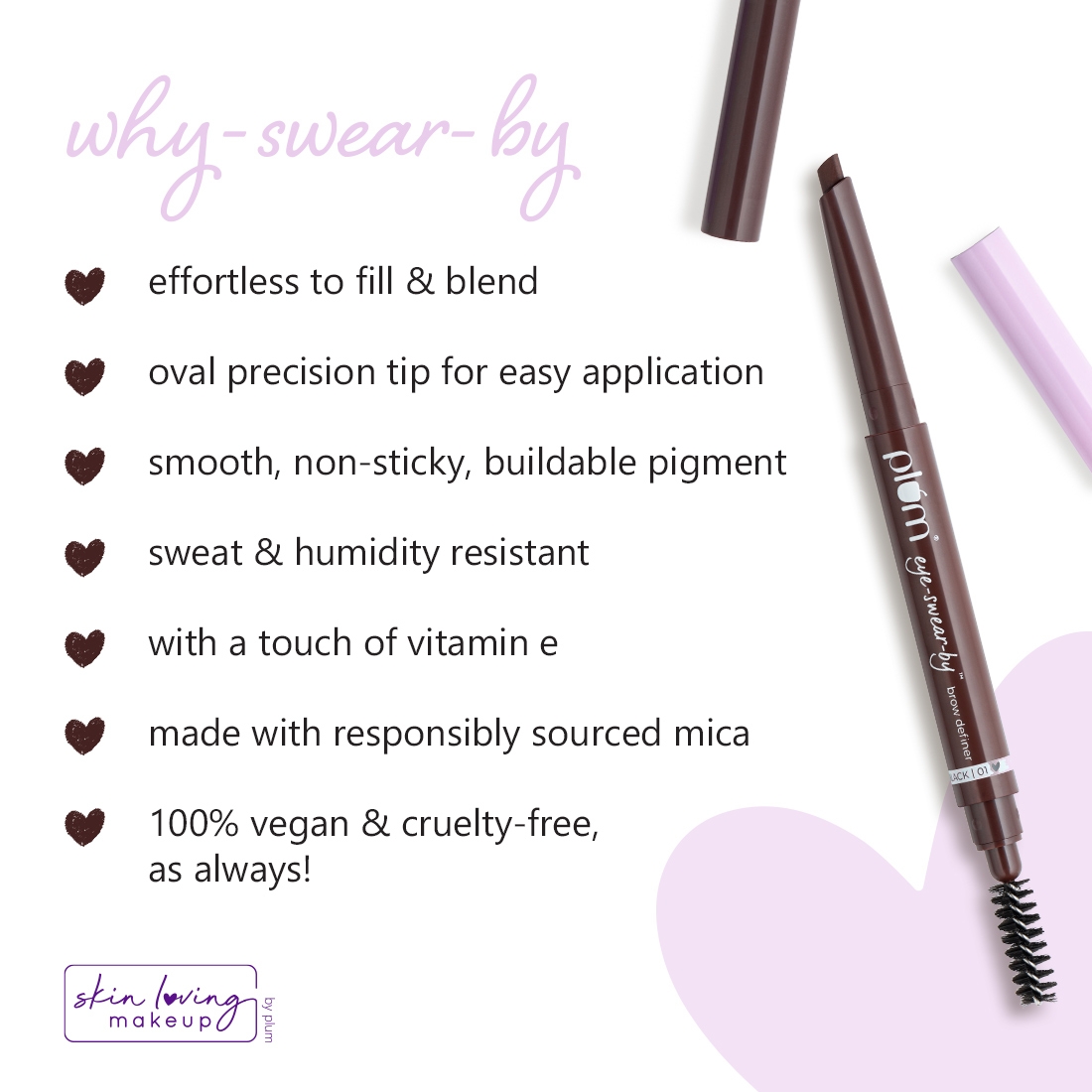 plum be good | Plum Eye-Swear-By Brow Definer - Umber Brown | Buildable Pigment | With Vitamin E | 100% Vegan & Cruelty Free 1