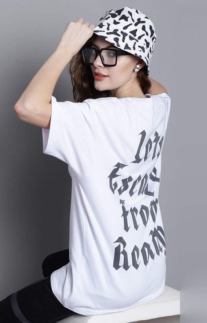 Women's Lets Escape From Reality Puff White Typography Oversized T-Shirts