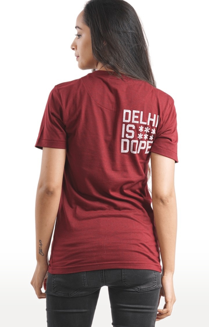 Unisex Delhi is F***ING DOPE Tri-Blend T-Shirt in Wine
