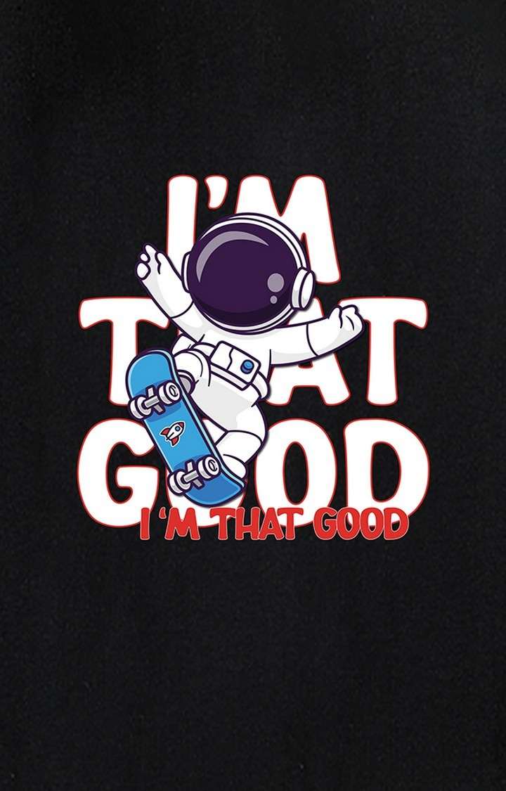 I am That Good Men's Oversized T-Shirt