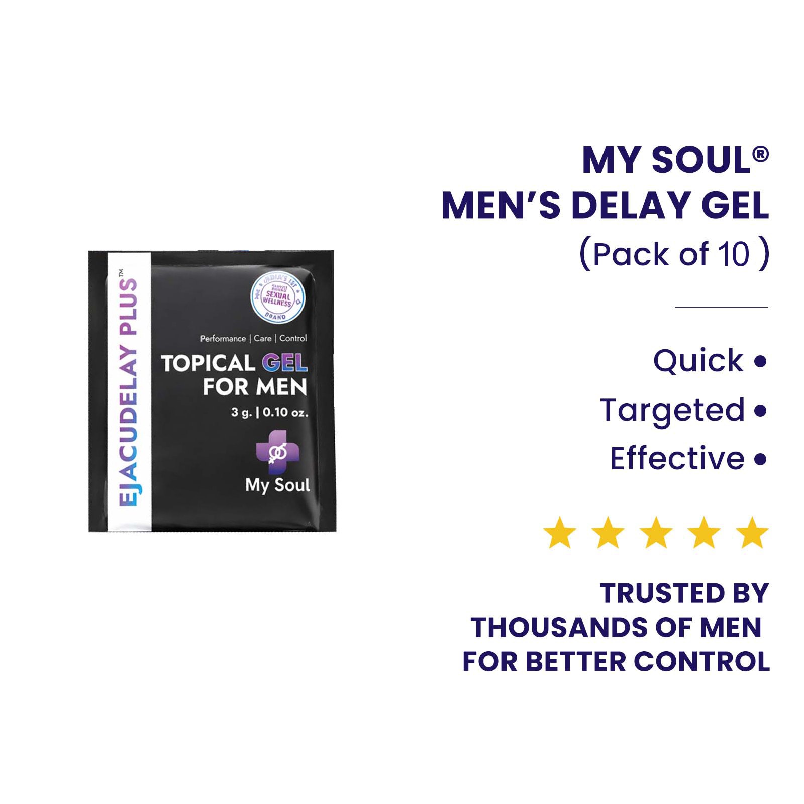 My Soul Topical Gel-Easy Application for Men| Skin Friendly | Sachet- Pack of 10 Sachet (3gm each)