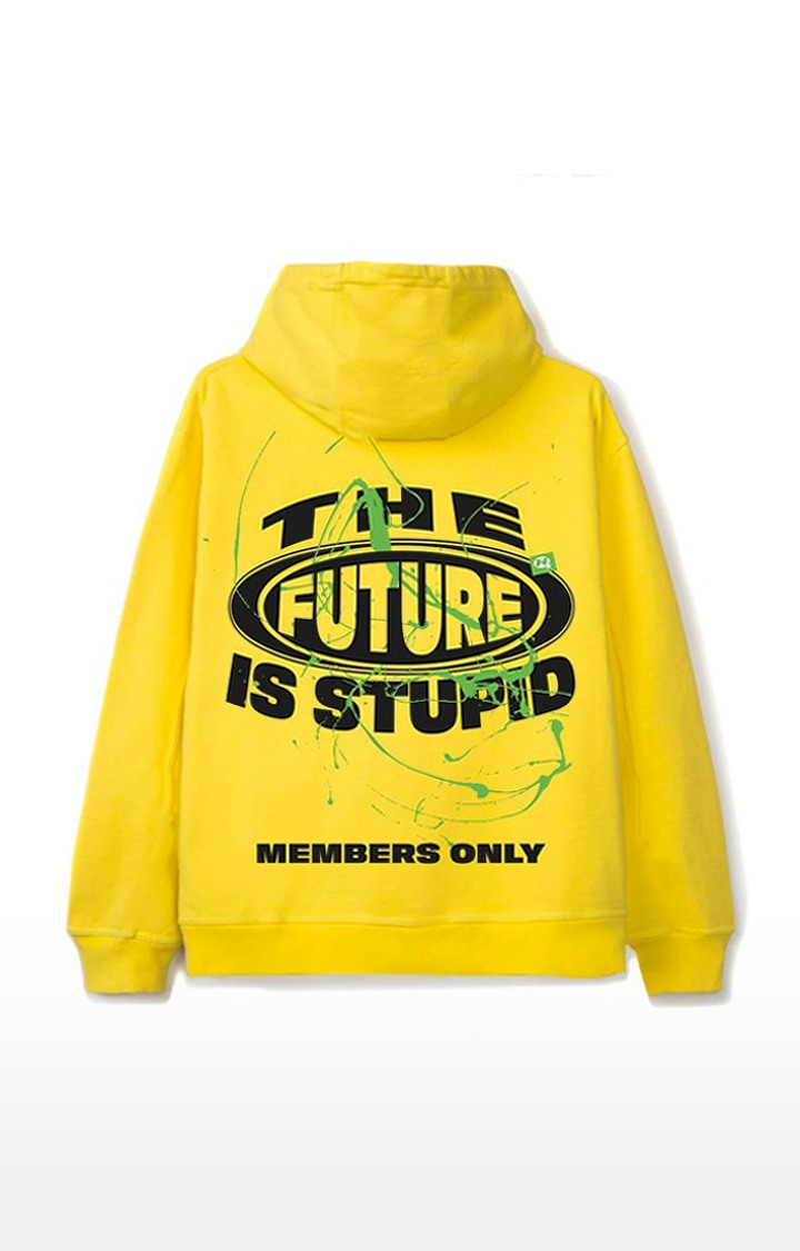 Men's Yellow Cotton Typographic Future Is Stupid Hoodies