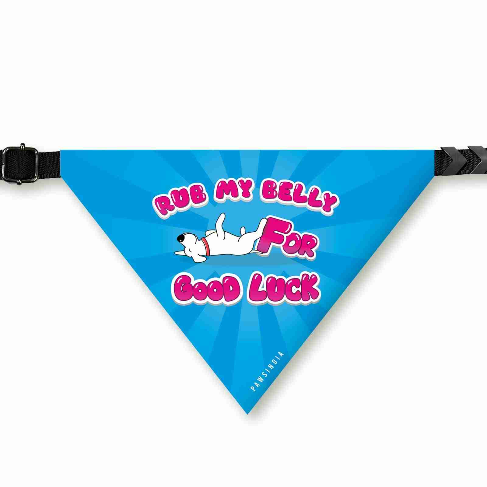 PawsIndia Dog Bandana - Rub My Belly For Good Luck