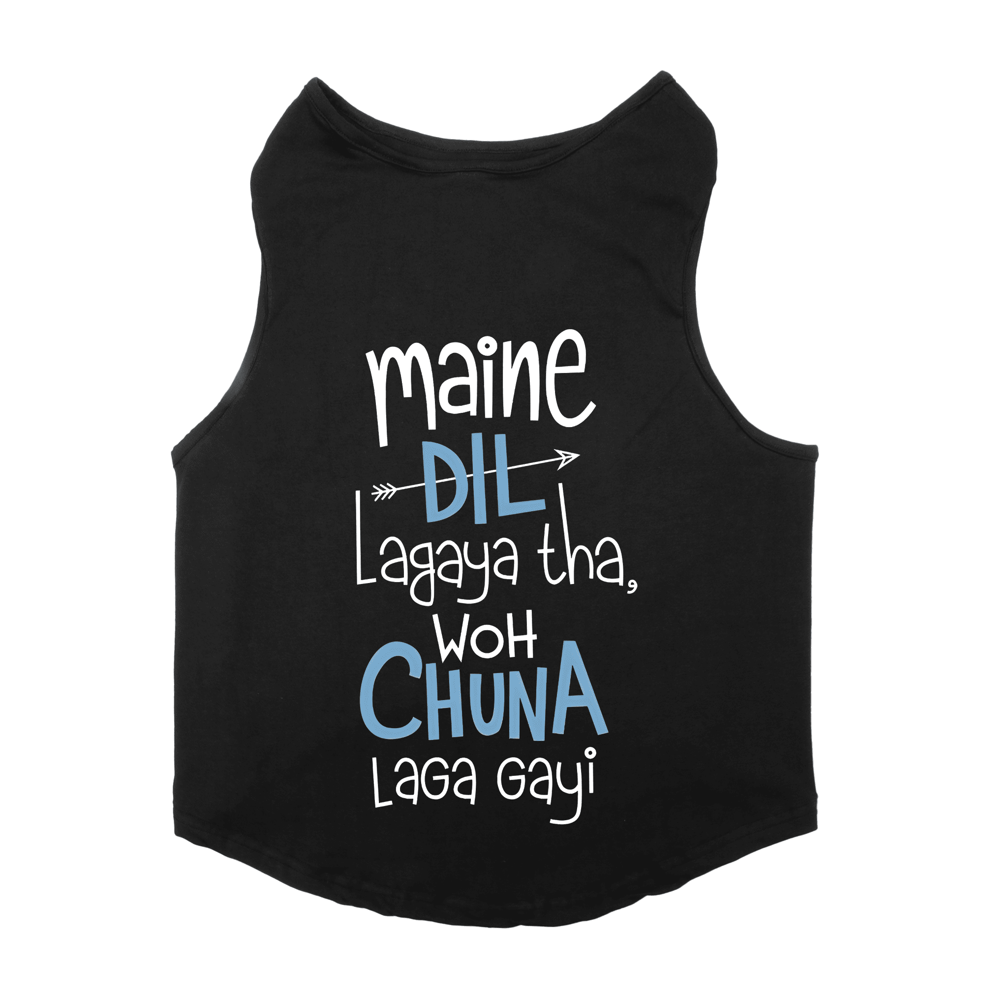 PawsIndia Sleeveless Printed Dog T-Shirt - Maine Dil Lagaya Tha Wo Chuna Laga Gayi (Black)