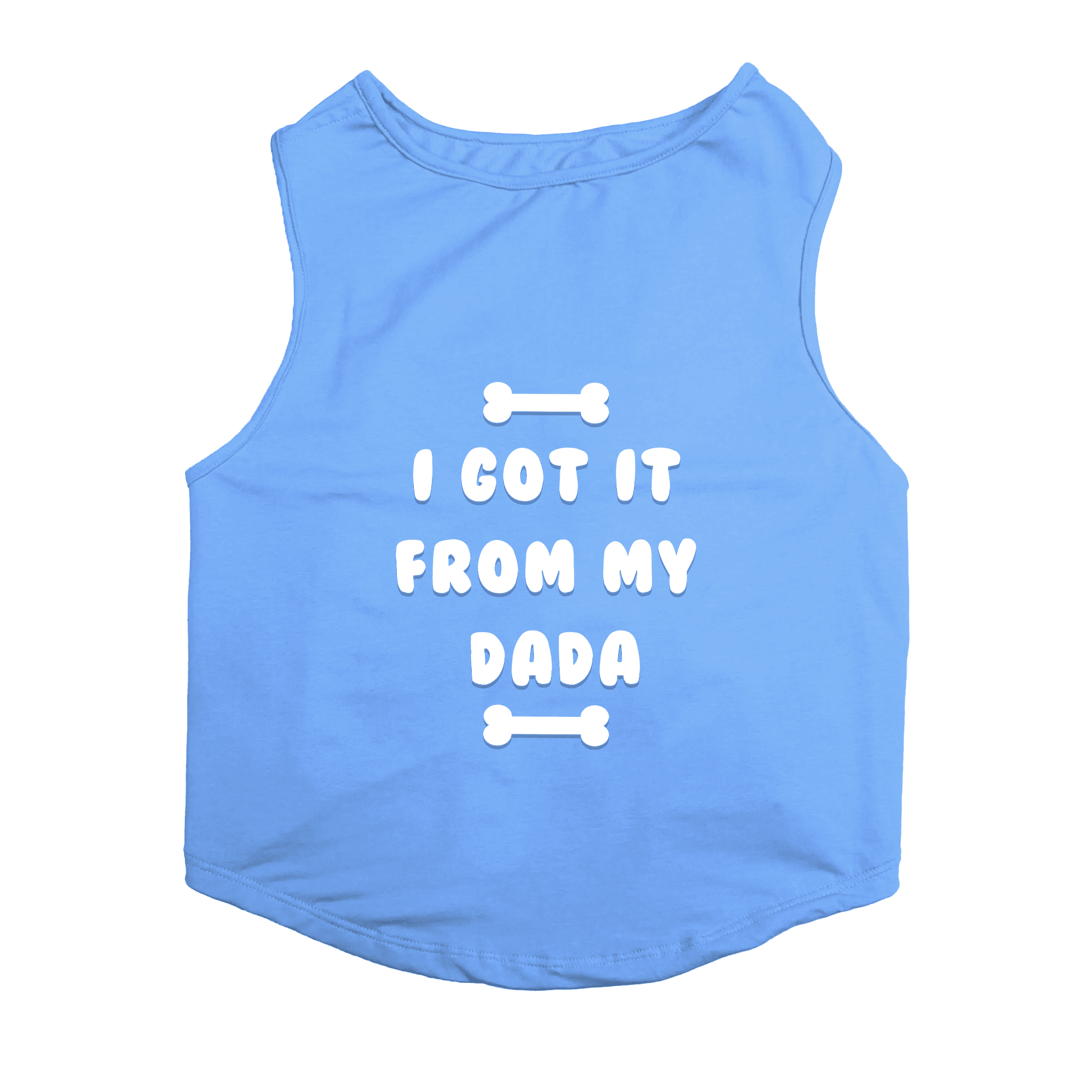 PawsIndia Sleeveless Printed Dog T-Shirt - I Got It From My Dada (Blue)