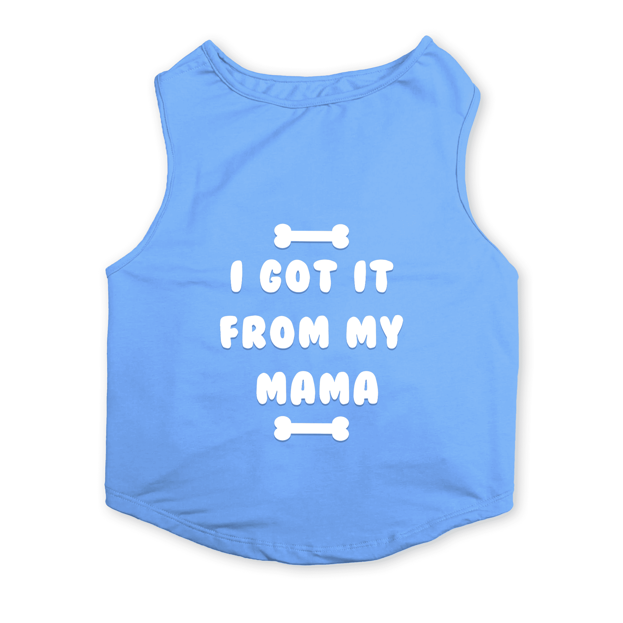 PawsIndia Sleeveless Printed Dog T-Shirt - I Got It From My Mama (Blue)