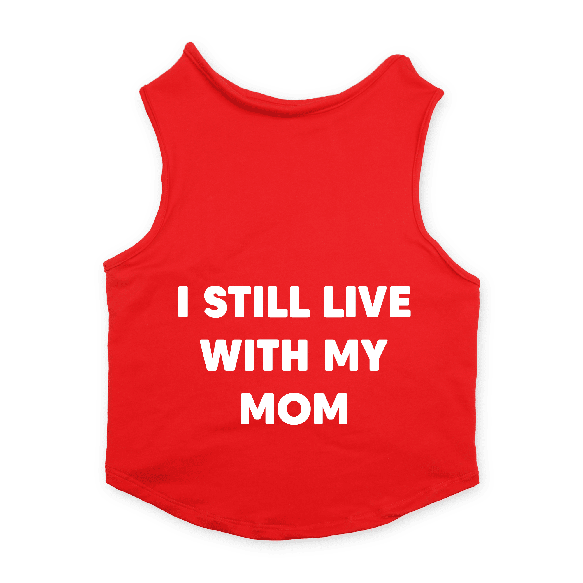 PawsIndia Sleeveless Printed Dog T-Shirt - I Still Live With My Mom (Red)