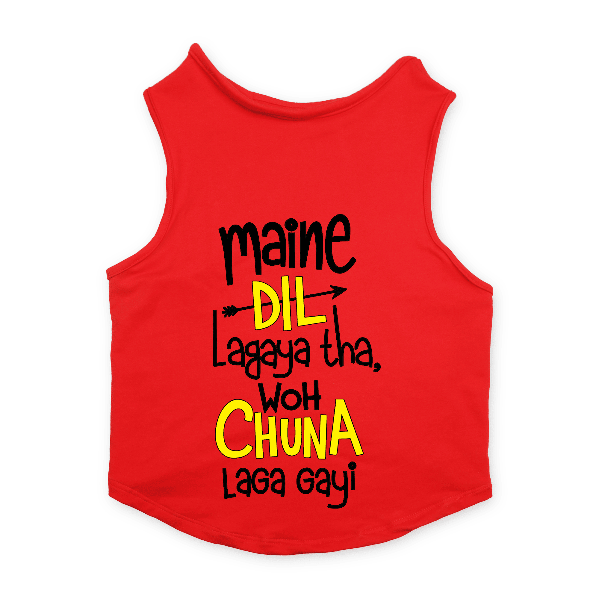 PawsIndia Sleeveless Printed Dog T-Shirt - Maine Dil Lagaya Tha Wo Chuna Laga Gayi (Red)