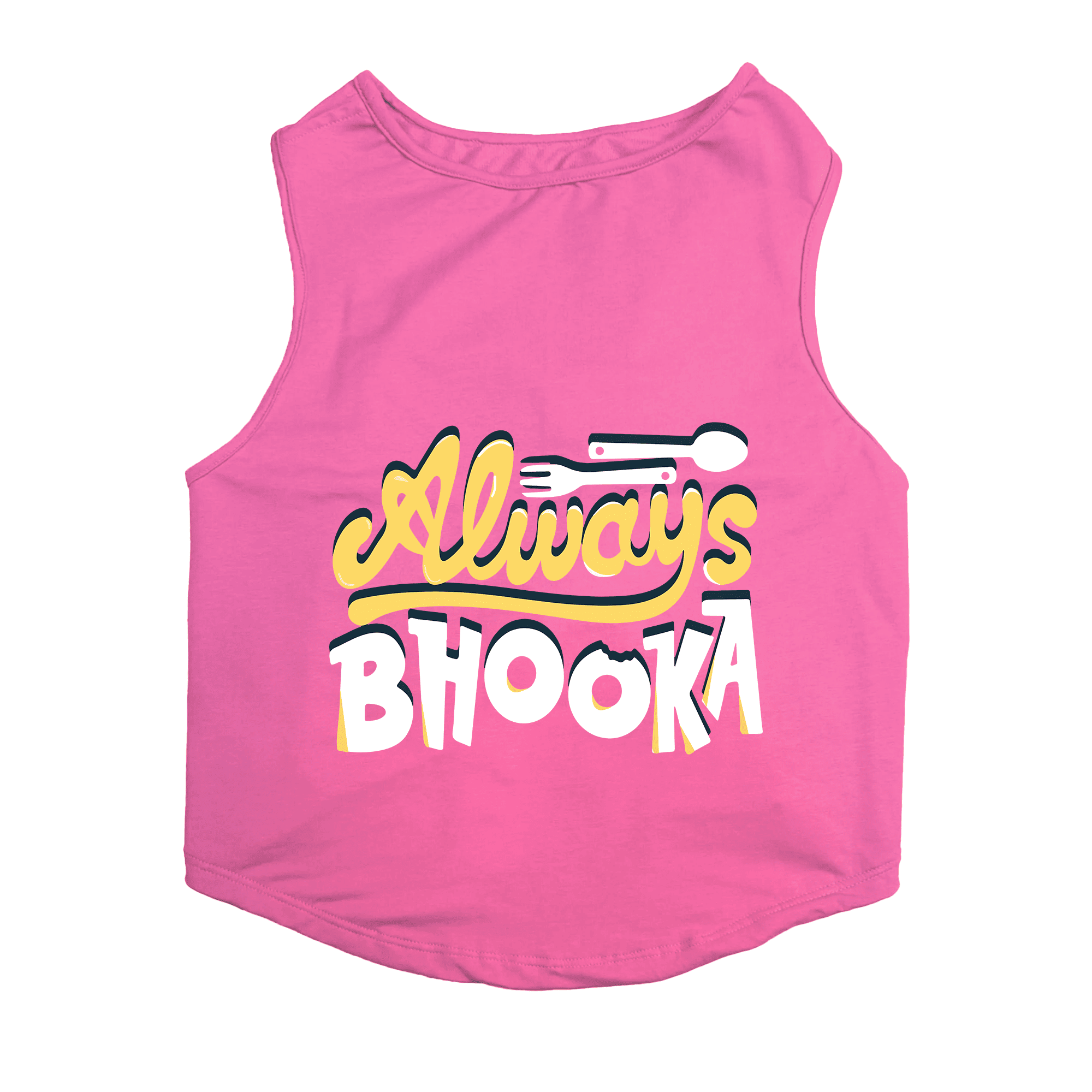 PawsIndia Sleeveless Printed Dog T-Shirt - Always Bhooka (Pink)