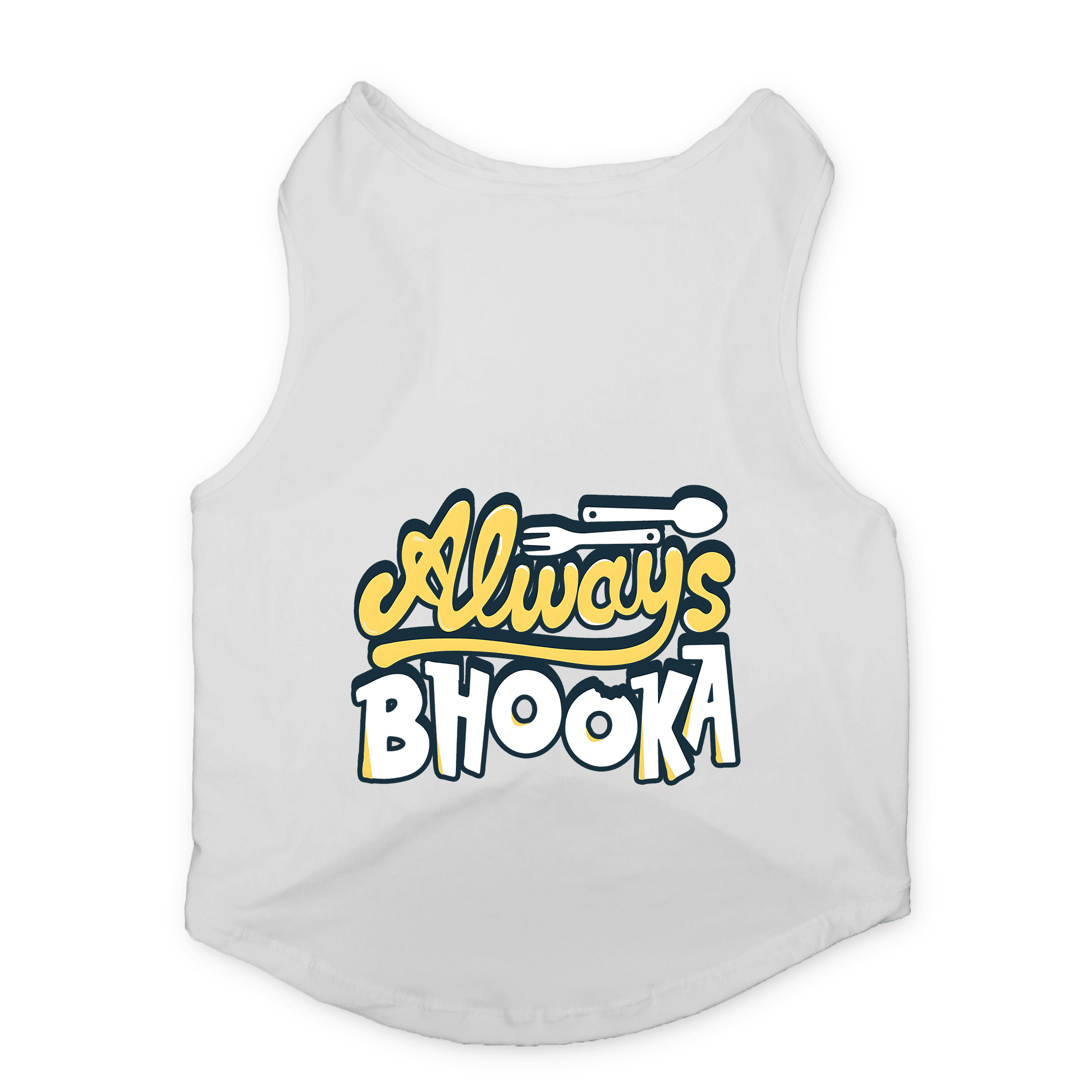 PawsIndia Sleeveless Printed Dog T-Shirt - Always Bhooka (White)