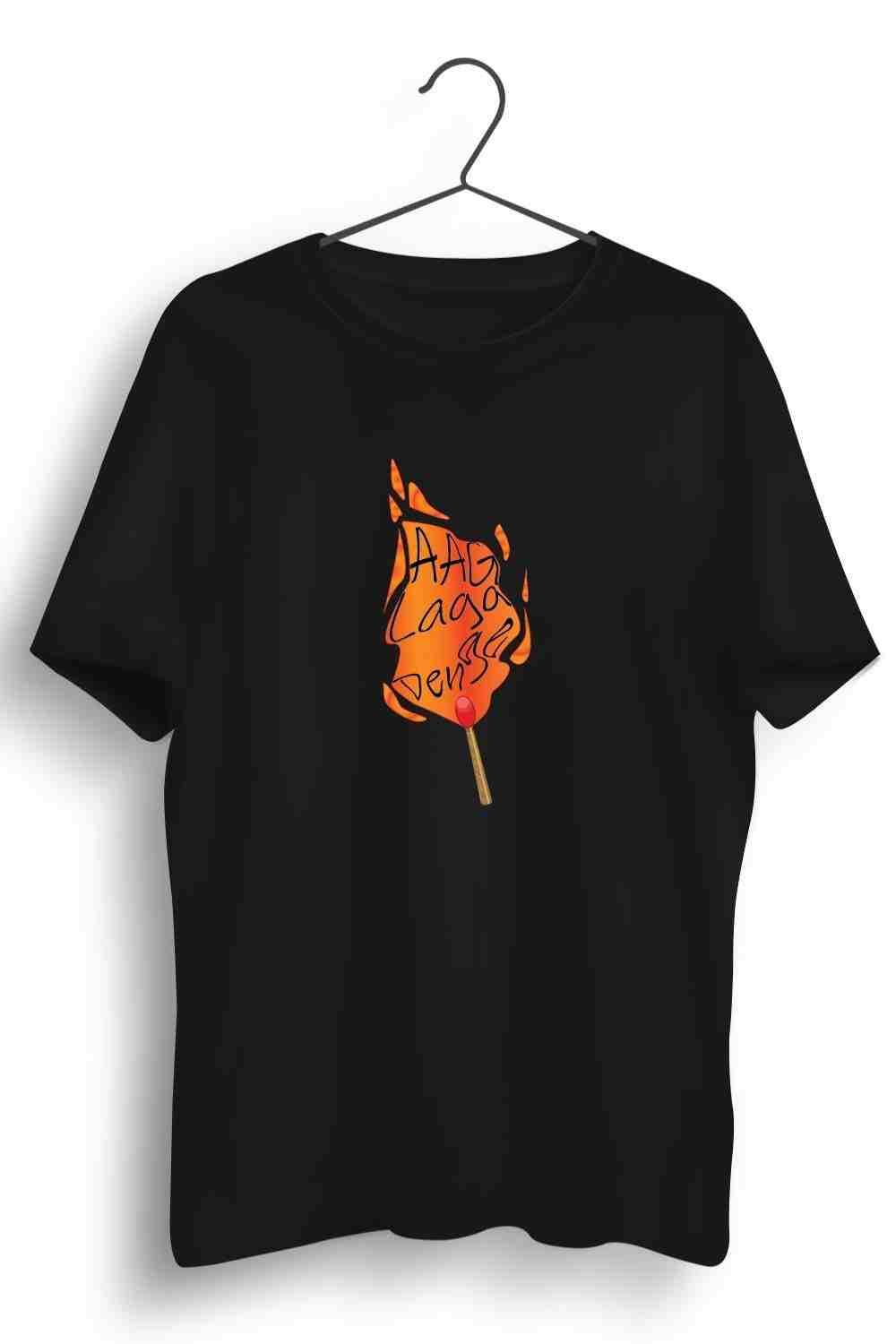 Aag Laga Denge Graphic Printed Mens Round Neck Black Cotton Tshirt