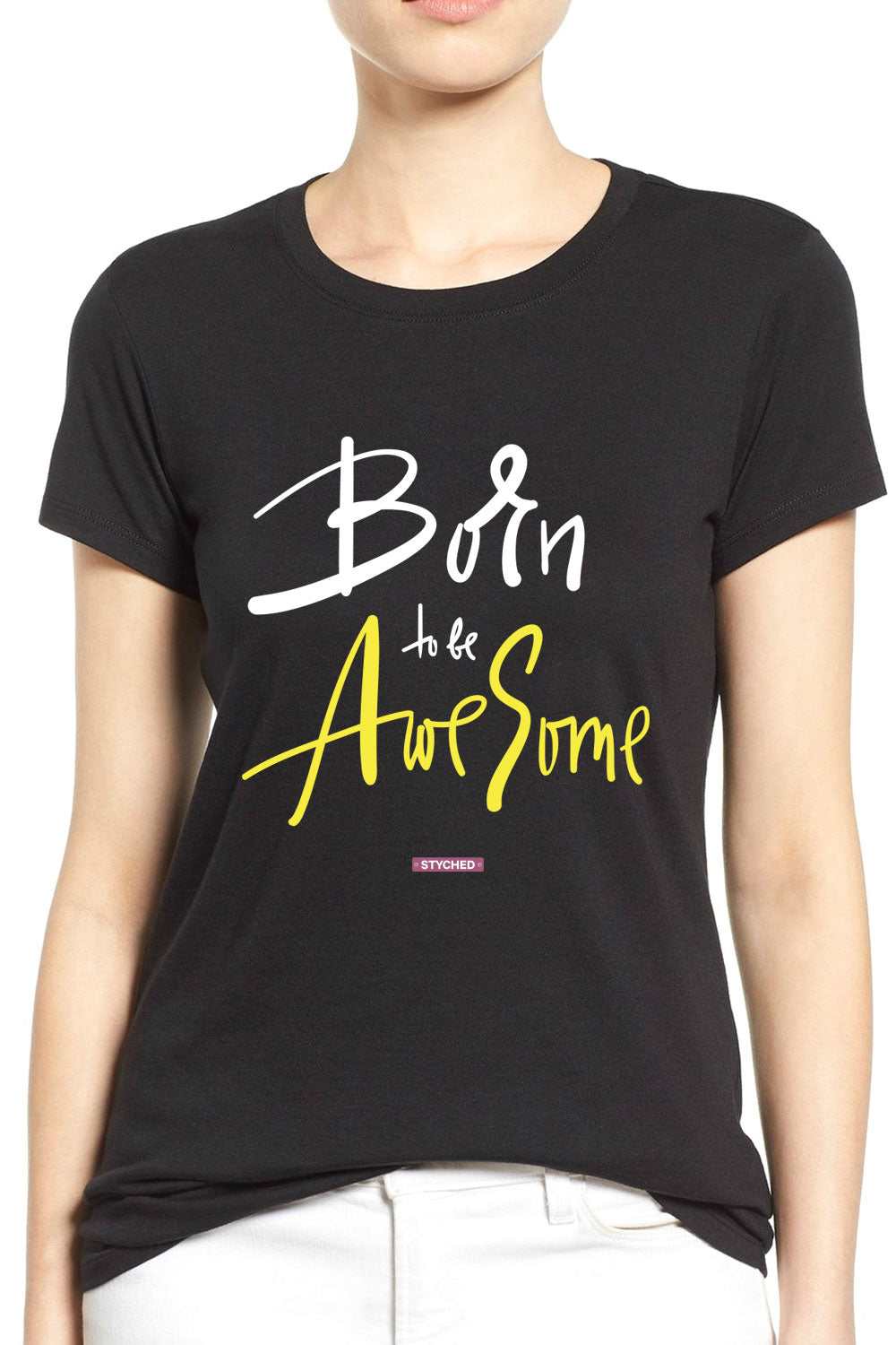 Born to be Awesome - Quirky Graphic T-Shirt Black Color