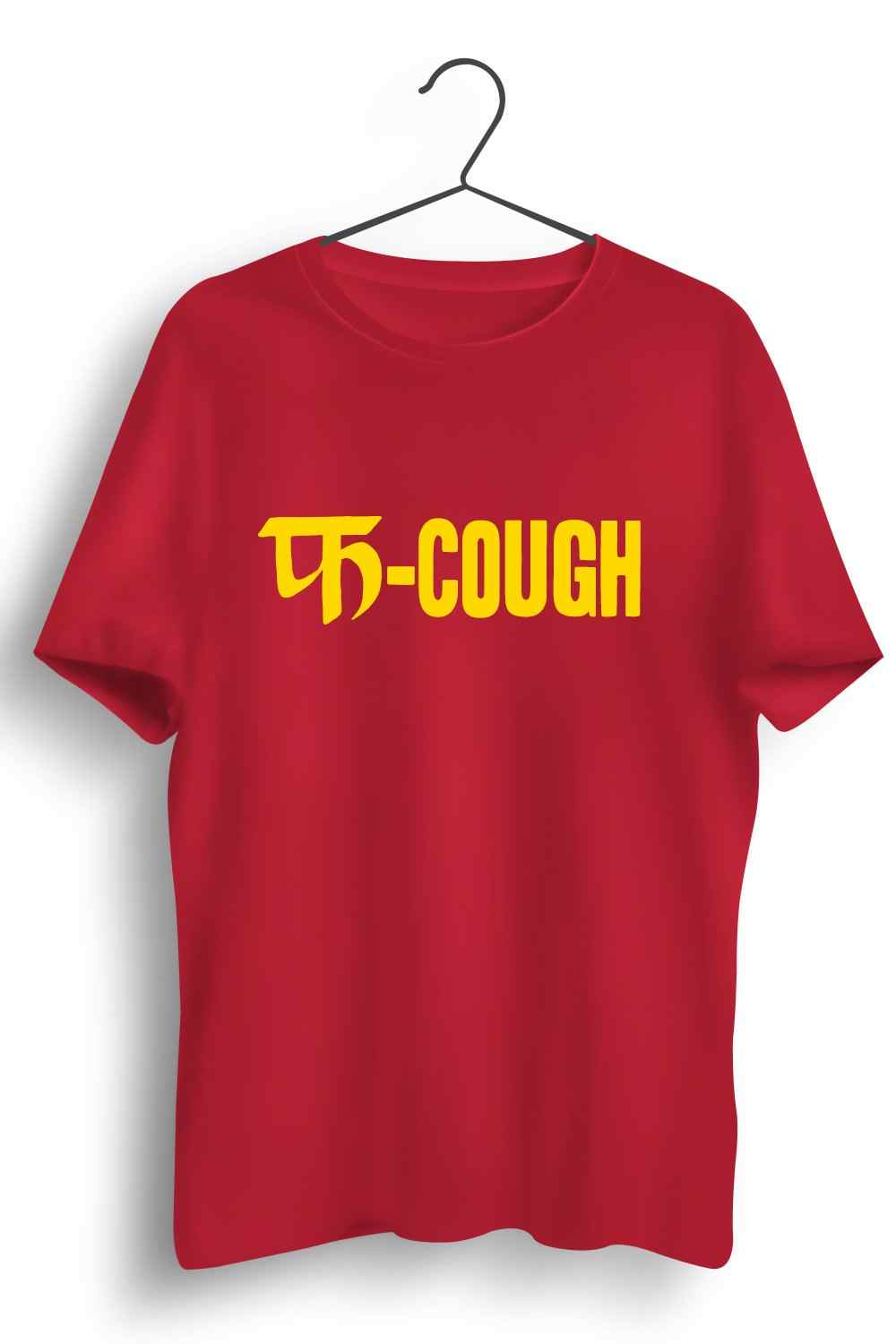 Fa-Cough Graphic Printed Mens Round Neck Red Cotton Tshirt