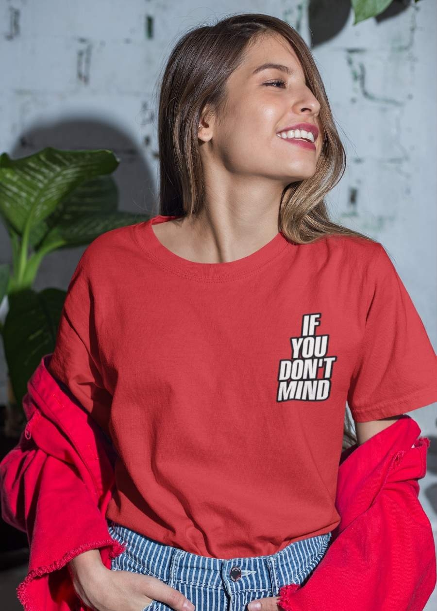 PRONK | Dont Mind Women's Half Sleeve T Shirt