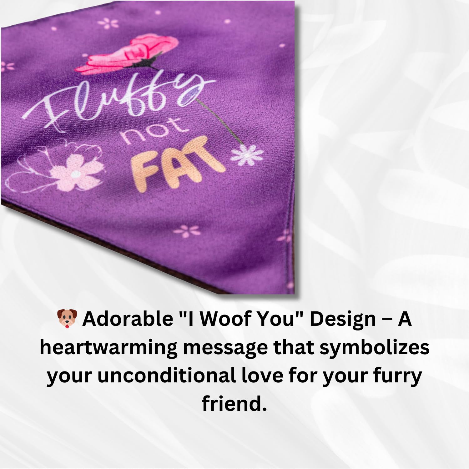 Waggety Dog Bandana, "Fluffy Not Fat" Design